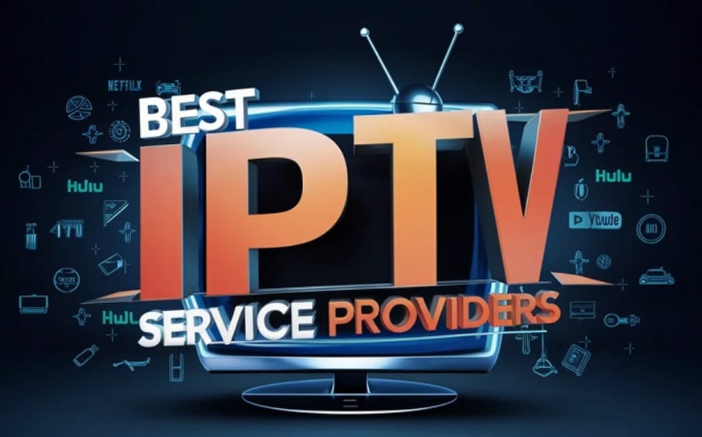 Top Rated IPTV Anbieter: Worauf Sie bei einer IPTV Subscription achten sollten